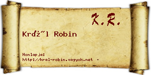 Král Robin névjegykártya